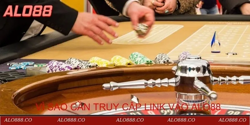 Vì sao cần truy cập link vào ALO88